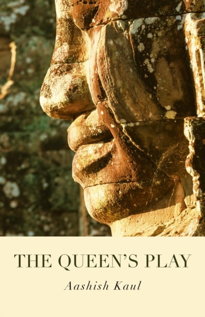 Queen's Play, Aashish Kaul