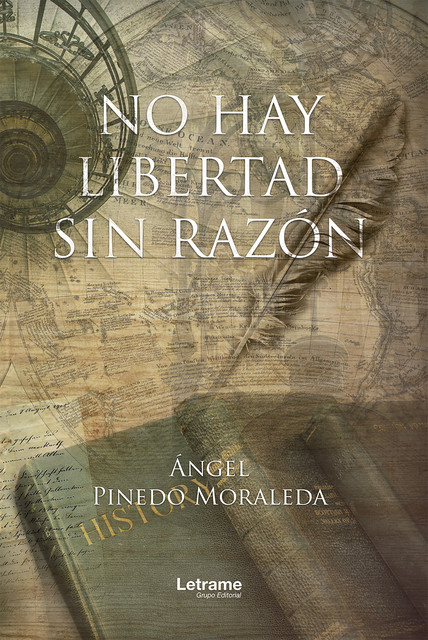 No hay libertad sin razón, Ángel Pinedo Moraleda