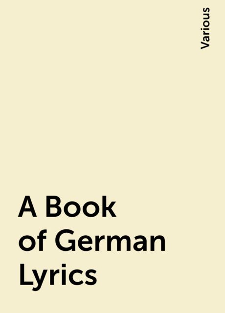 A Book of German Lyrics, Various