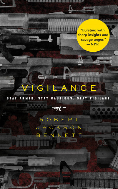 Vigilance, Robert Bennett