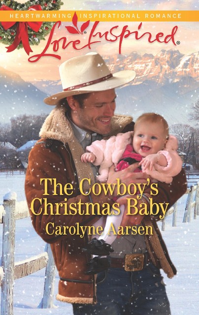 The Cowboy's Christmas Baby, Carolyne Aarsen