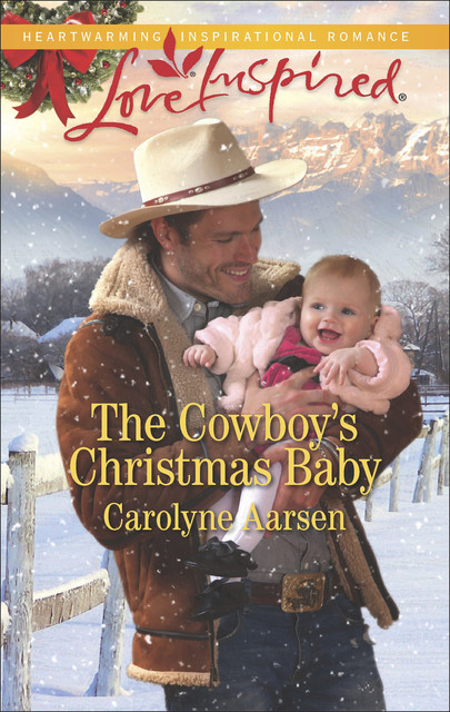 The Cowboy's Christmas Baby, Carolyne Aarsen