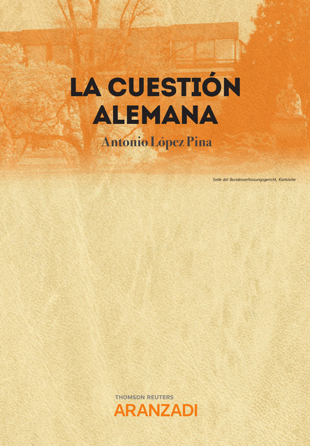 La cuestión alemana, Antonio López Pina
