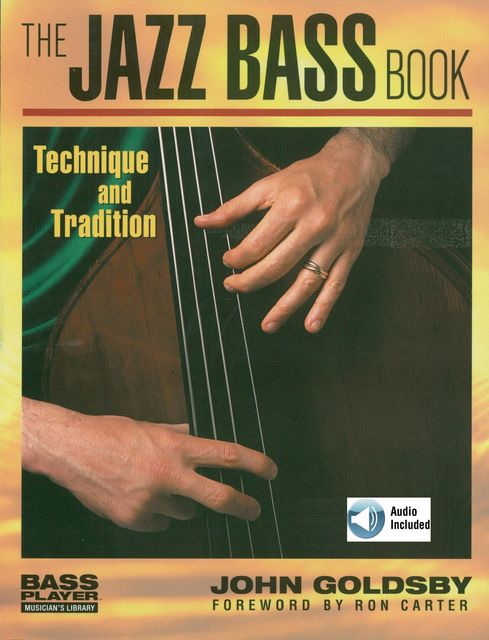 The Jazz Bass Book, John Goldsby