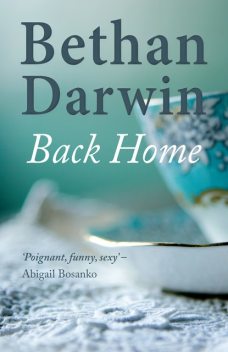 Back Home, Bethan Darwin
