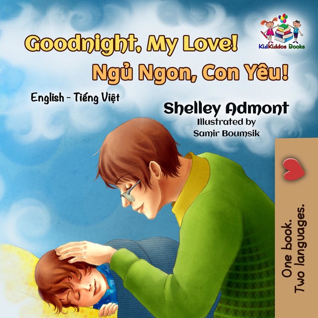 Goodnight, My Love! Ngủ Ngon, Con Yêu, KidKiddos Books, Shelley Admont