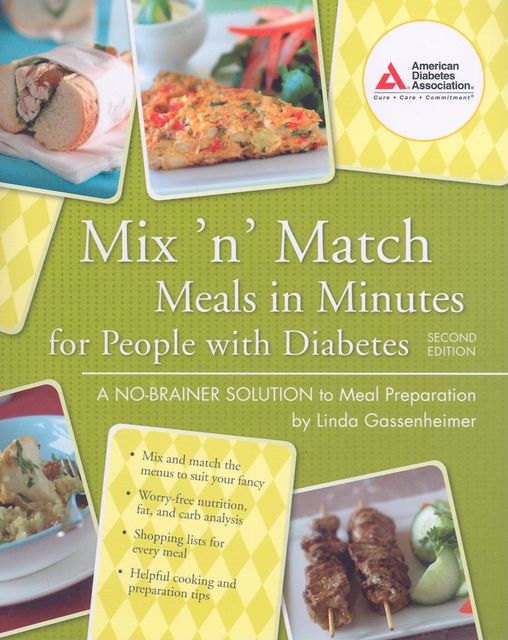 Mix 'n' Match Meals in Minutes for People with Diabetes, Linda Gassenheimer