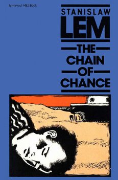 The Chain of Chance, Stanislaw Lem