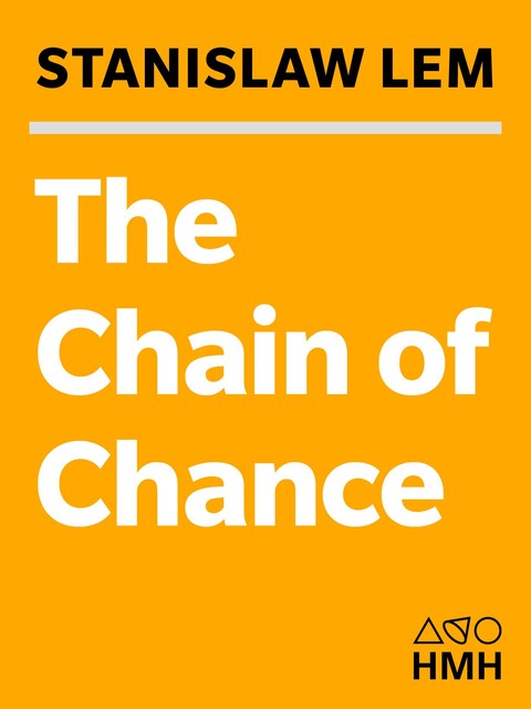 The Chain of Chance, Stanislaw Lem