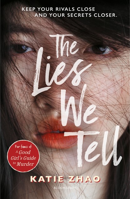 The Lies We Tell, Katie Zhao