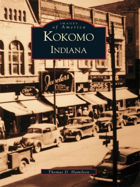 Kokomo, Indiana, Thomas Hamilton