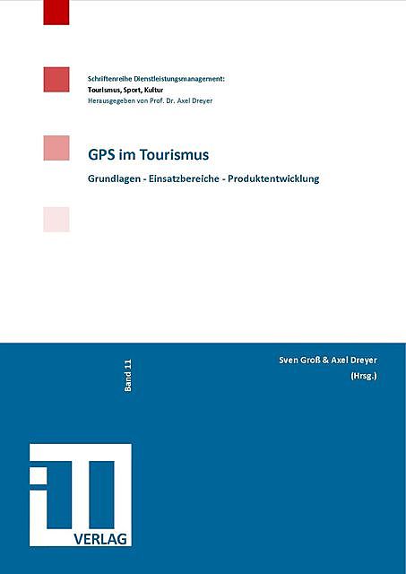 GPS im Tourismus, Sven Groß, Anne Menzel, Kristin Biohlawek, Matilde Groß