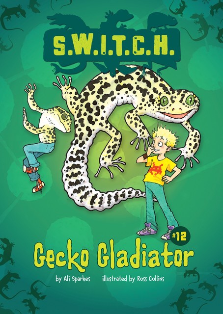 Gecko Gladiator, Ali Sparkes