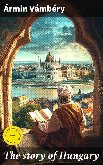 The story of Hungary, Ármin Vámbéry