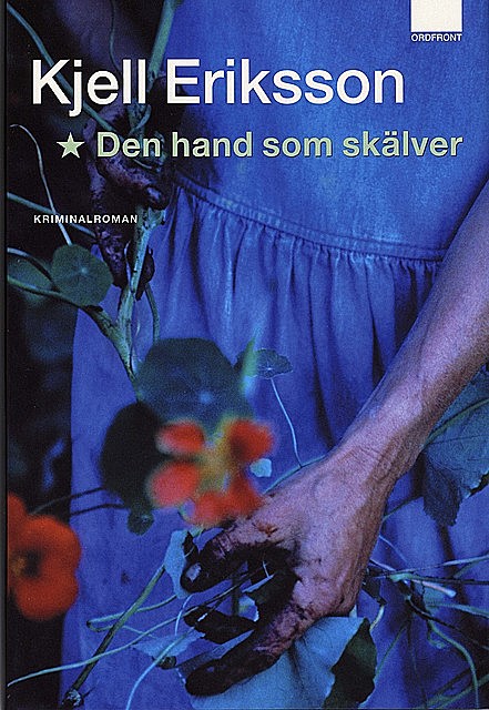 Den hand som skälver, Kjell Eriksson