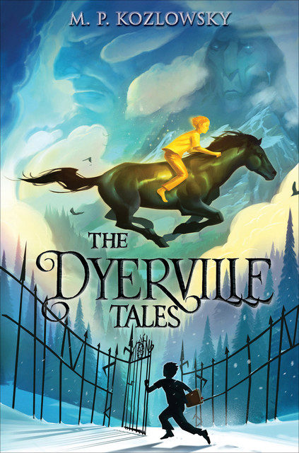 The Dyerville Tales, M.P.Kozlowsky