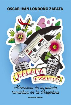 Balada a 22 voces, Oscar Iván Londoño Zapata