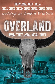 Overland Stage, Paul Lederer