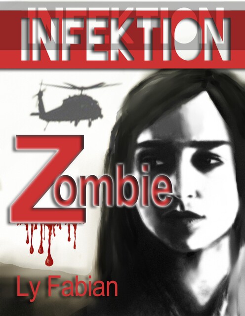 Infektion, Ly Fabian