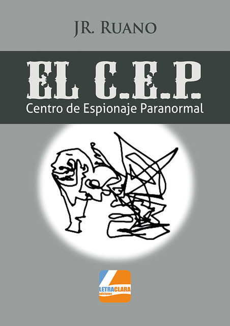 El C.E.P. Centro de Espionaje Paranormal, José Ramón, Ruano Fernández-Hontoria