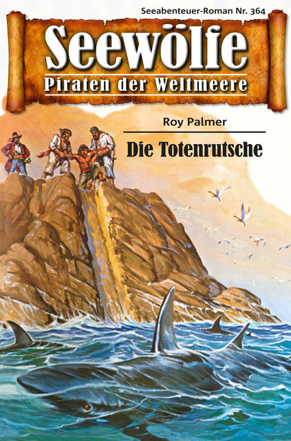 Seewölfe – Piraten der Weltmeere 364, Roy Palmer