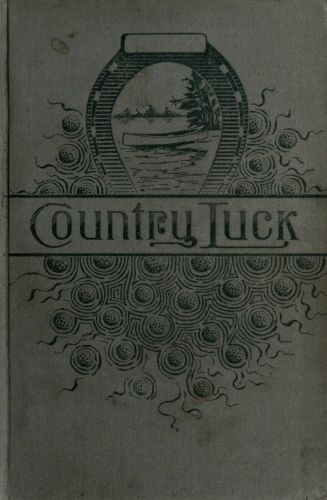 Country Luck, John Habberton