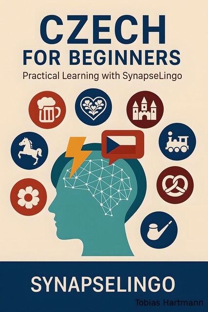 Czech for Beginners, Tobias Hartmann, Synapse Lingo AI Tools