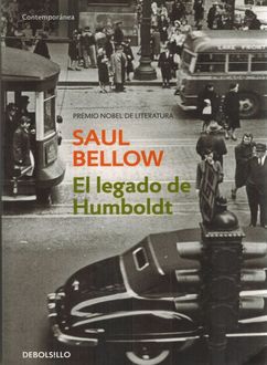 El Legado De Humboldt, Saul Bellow