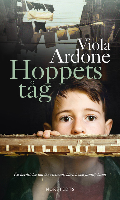 Hoppets tåg, Viola Ardone