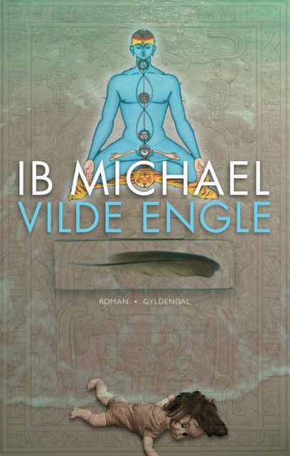 Vilde engle, Ib Michael