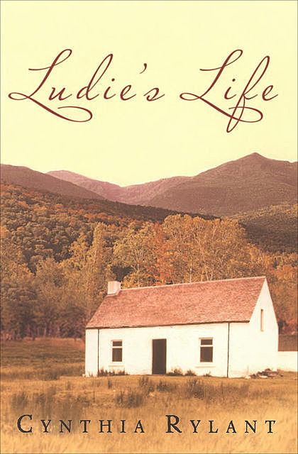 Ludie's Life, Cynthia Rylant