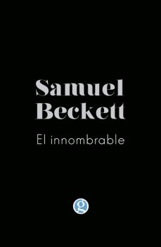 El innombrable, Samuel Beckett