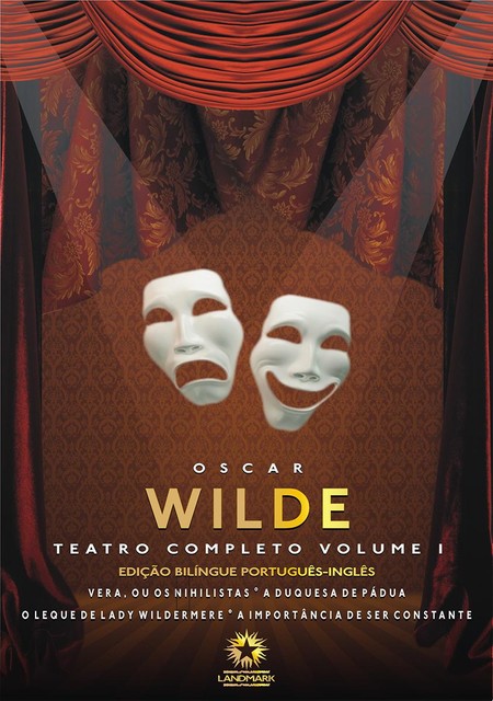 Teatro Completo Vol. I (Edição Bilíngue), Oscar Wilde