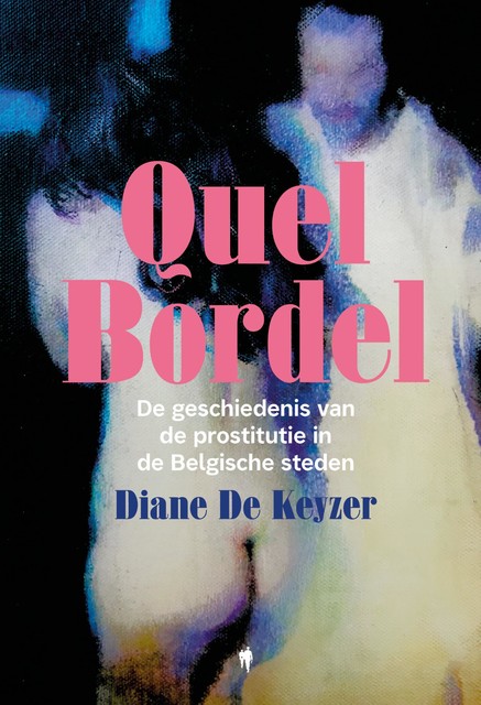 Quel Bordel, Diane De Keyzer