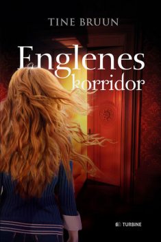 Englenes korridor, Tine Bruun