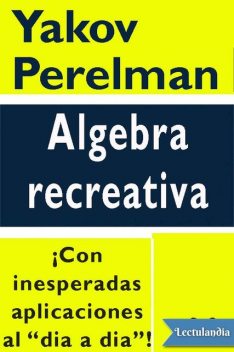 Algebra recreativa, Yakov Perelman