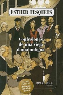 Confesiones De Una Vieja Dama Indigna, Esther Tusquets