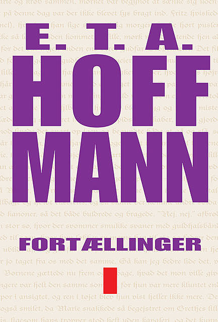 Fortællinger I, E.T. A. Hoffmann