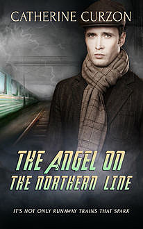 The Angel on the Northern Line, Catherine Curzon