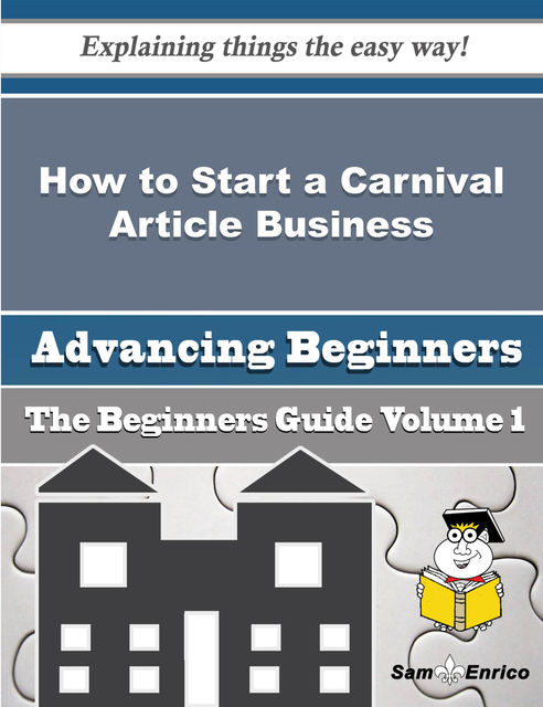 How to Start a Carnival Article Business (Beginners Guide), Julieta Bentley