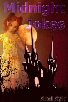 Midnight Jokes, Ahsi Ayir