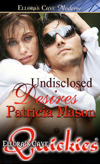 Undisclosed Desires, Patricia Mason