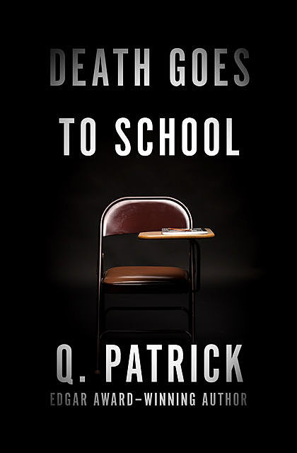 Death Goes to School, Patrick
