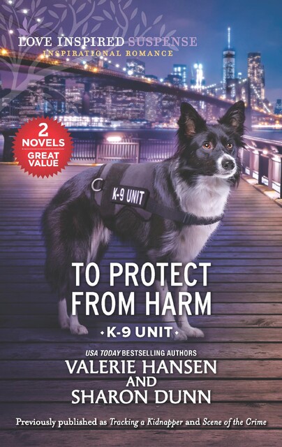 To Protect from Harm, Sharon Dunn, Valerie Hansen