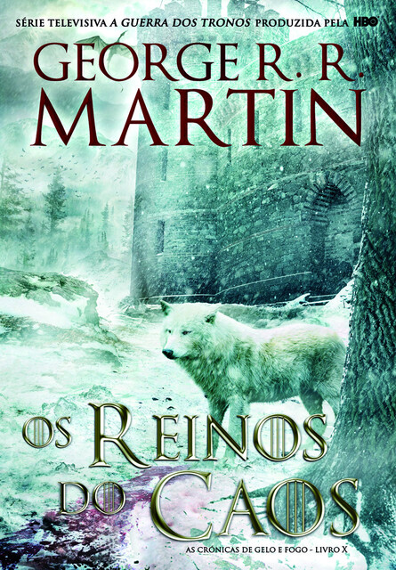 Os Reinos do Caos, George R.R.Martin