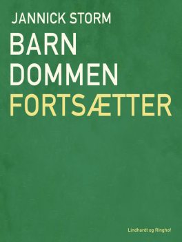 Barndommen fortsætter, Jannick Storm