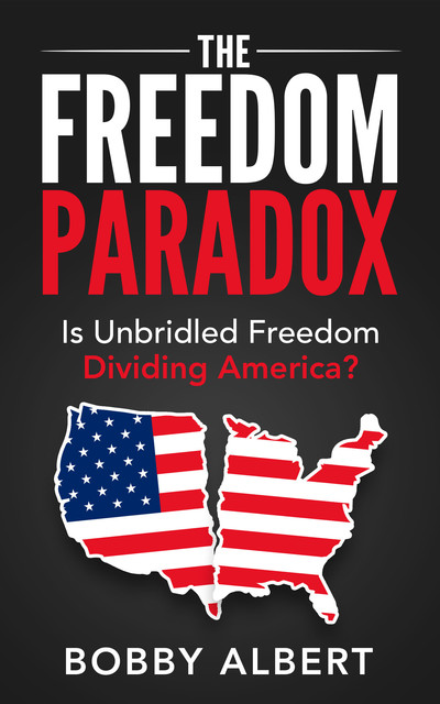 The Freedom Paradox, Bobby Albert