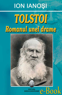 Tolstoi. Romanul unei drame, Ianoși Ion