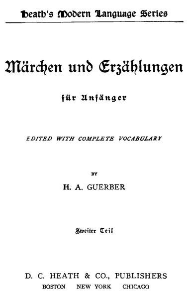 Märchen und Erzählungen für Anfänger. Zweiter Teil, H.A.Guerber