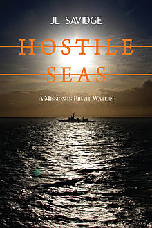 Hostile Seas, JL Savidge
